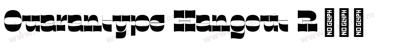 Quarantype Hangout R字体转换